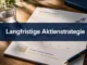 Langfristige Aktienstrategie: Warum ein Anlagehorizont von 10–15 Jahren dein Risiko senkt