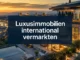 Luxusimmobilien international vermarkten: Cross-Border-Strategien für deutsche Makler