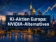 Top KI-Aktien aus Deutschland und Europa: Alternativen zu NVIDIA für langfristige Anleger