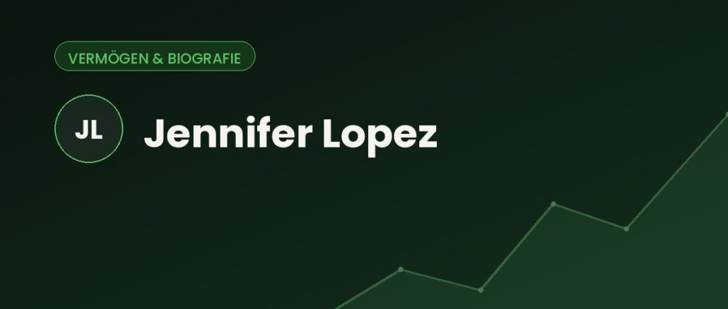 Jennifer Lopez xe2x80x93 Vermxc3xb6gen & Biografie