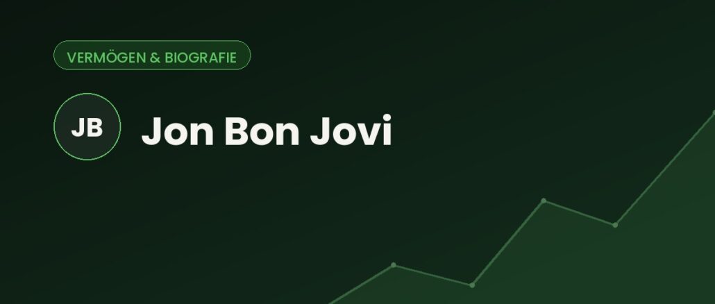 Jon Bon Jovi – Vermögen & Biografie