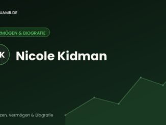 Nicole Kidman – Vermögen & Biografie