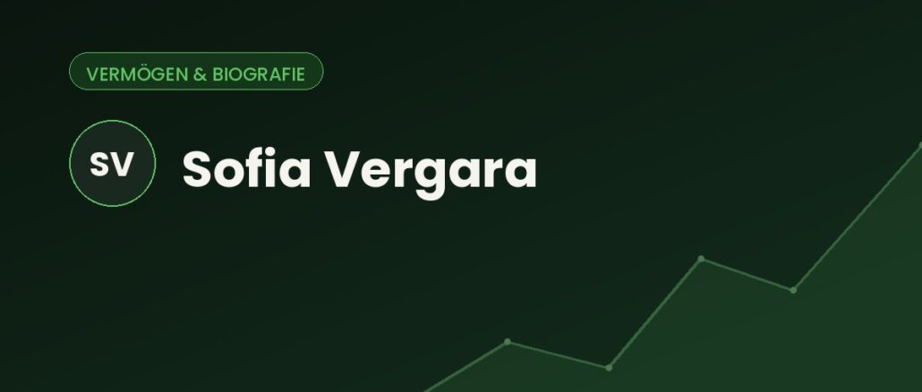 Sofia Vergara – Vermögen & Biografie